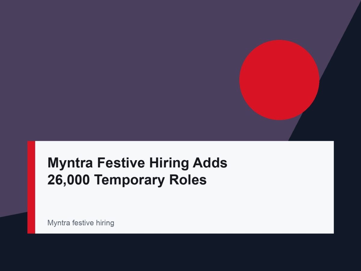 Myntra festive hiring editorial news image