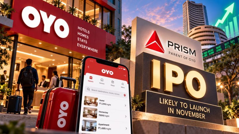 OYO Parent Prism Targets November IPO to Raise ₹6,650 Crore