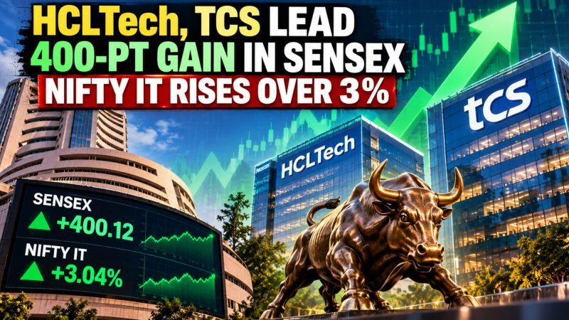 Sensex Rises as HCLTech and TCS Lead IT Stock Rally; Nifty IT Gains Over 3%