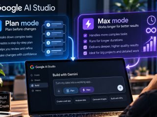 Google AI Studio Build Adds Plan and Max Modes for AI-Powered App Development
